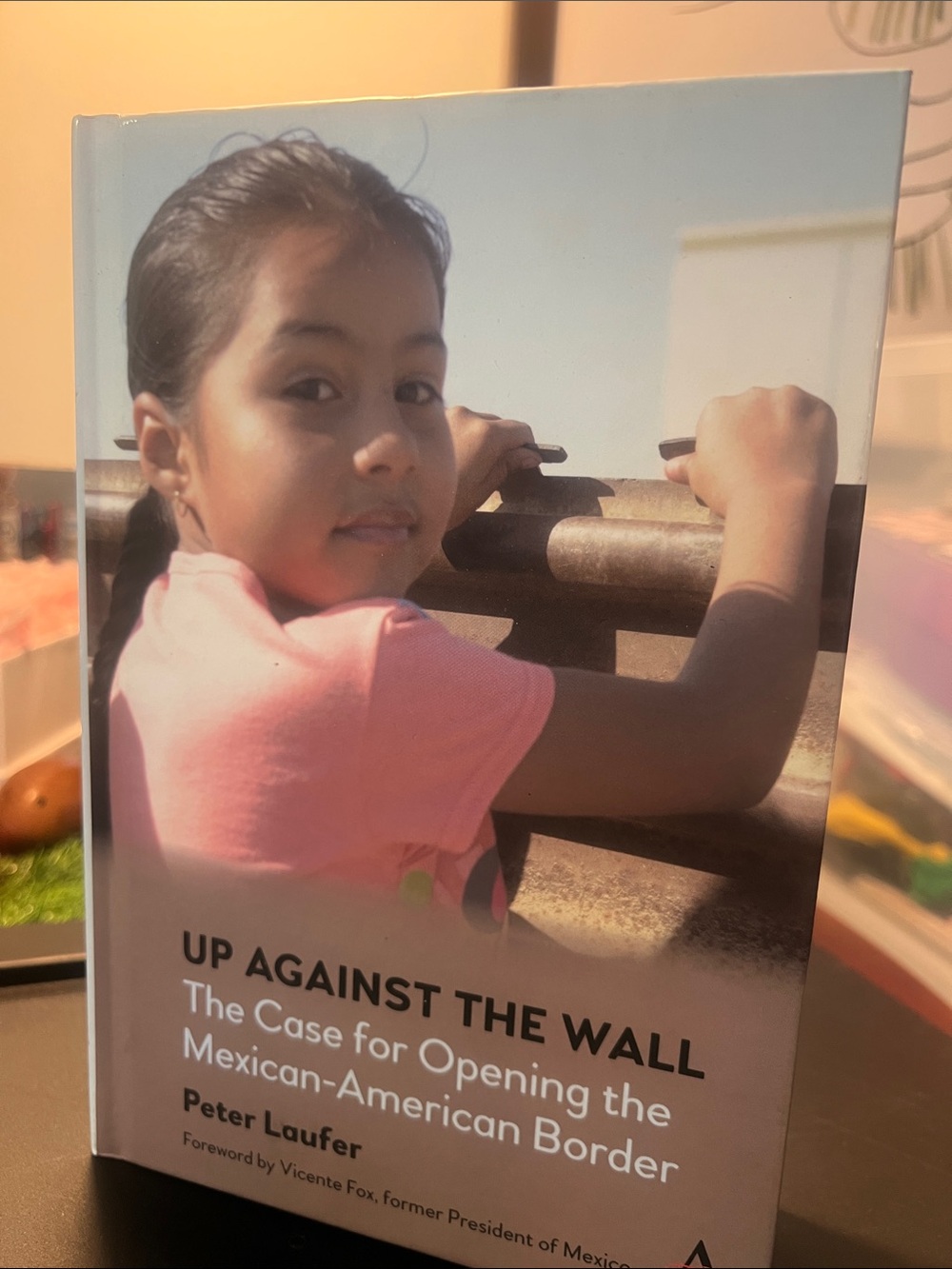 Up Against the Wall The Case for Opening the Mexican American Border Laufer